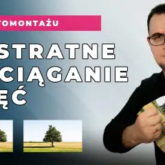 Jak rozciągnąć obraz w Photoshopie bez utraty jakości i czasu