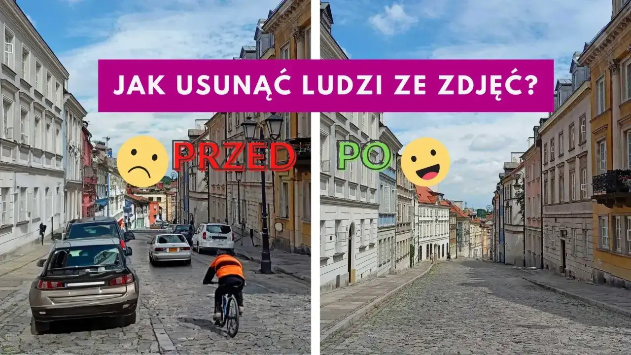Jak usunąć ludzi ze zdjęcia - Poradnik krok po kroku